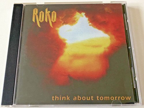 Roko think about tomorrow - think,